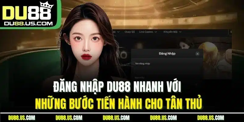 Đăng Nhập DU88 | Khám Phá Thiên Đường Cá Cược Lôi Cuốn - lavor