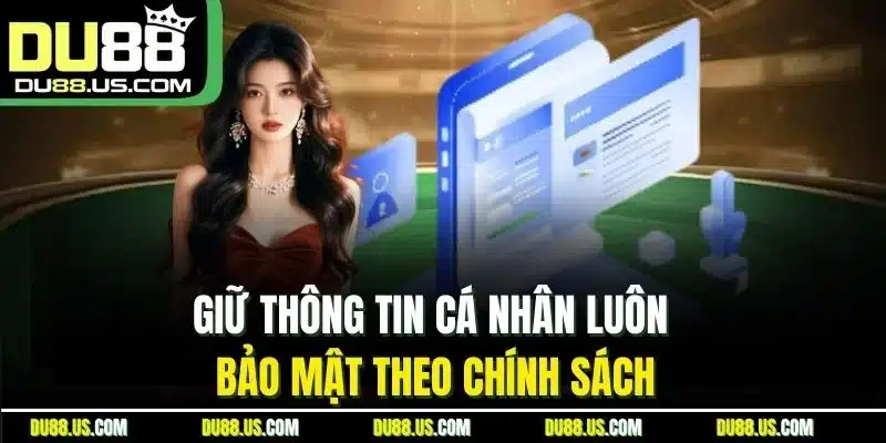 Chính Sách Bảo Mật Du88 | An Toàn Dữ Liệu Người Chơi - lavor