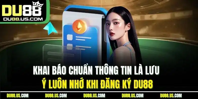 Đăng Ký Du88 - Cập Nhật Thao Tác Chuẩn Cho Người Mới - lavor