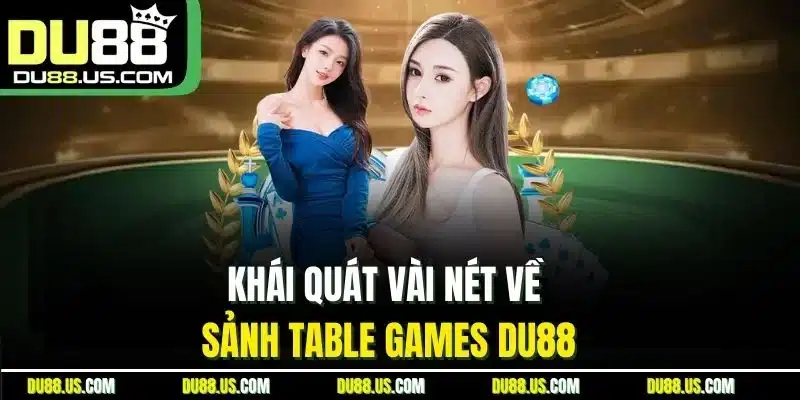 Table Games DU88 | Chinh Phục Mọi Trò Chơi Thử Thách - lavor