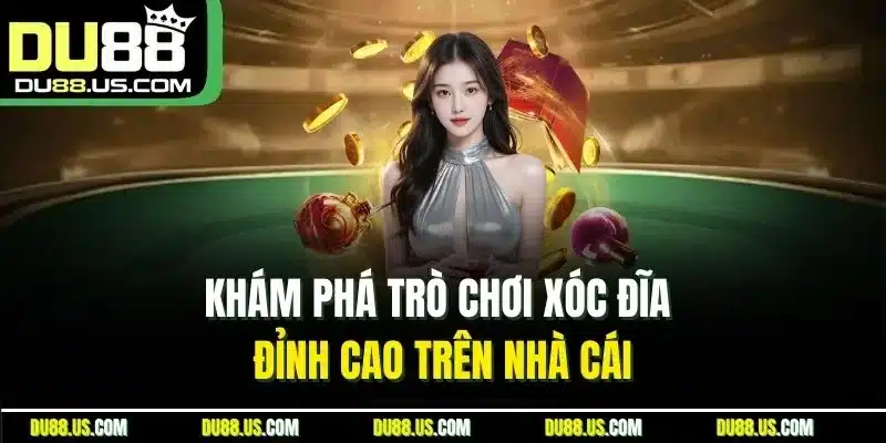 Sảnh Live DU88 | Nơi Hội Tụ Những Trò Chơi Hấp Dẫn - lavor