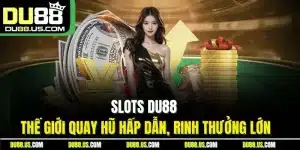 Cổng Game DU88 - Thiên Đường Cá Cược Top Đầu Thị Trường 2026 - lavor