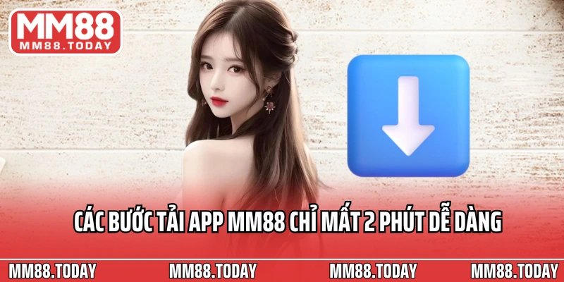 Tải App MM88 Ngay Hôm Nay Cài Đặt An Toàn Cho Ios Và Android - lavor