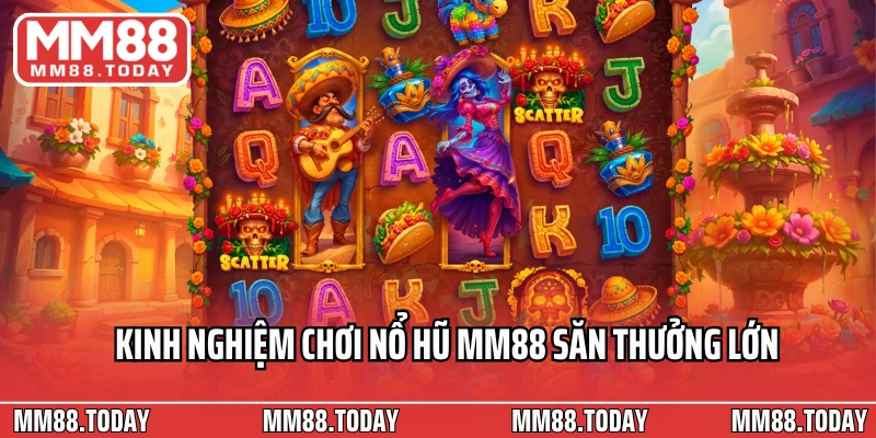 Nổ Hũ MM88 – Sân Chơi Slot Game Hấp Dẫn Jackpot Lên Đến 100 Triệu - lavor