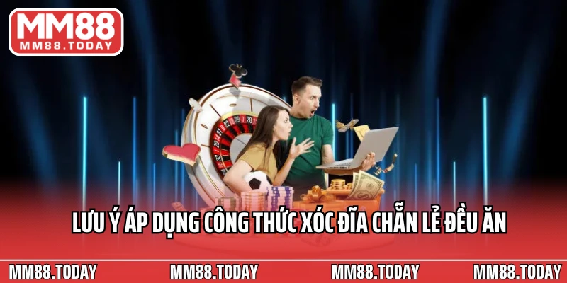 Công Thức Xóc Đĩa Chẵn Lẻ Đều Ăn Đã Thử Nghiệm Trên 1 Triệu Ván Cược - lavor