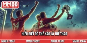 Thể Thao MM88 - Đỉnh Cao Cá Cược Thể Thao Năm 2026 - lavor