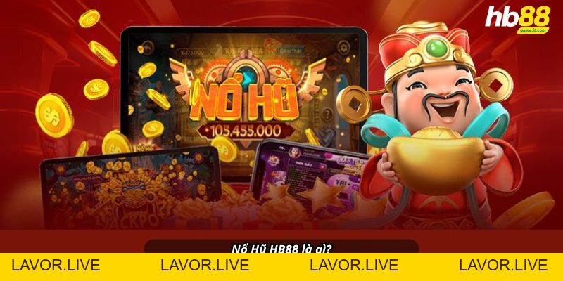 Nổ Hũ Vén Màn Bí Mật Của Trò Chơi Săn Thưởng Bạc Tỷ - lavor